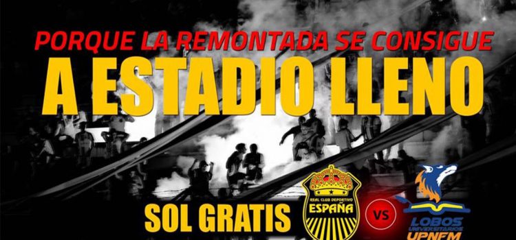 Real España puso "sol gratis" para la vuelta del repechaje contra Lobos UPNFM