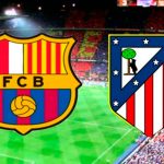 Alineaciones Barcelona – Atlético de Madrid